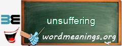 WordMeaning blackboard for unsuffering